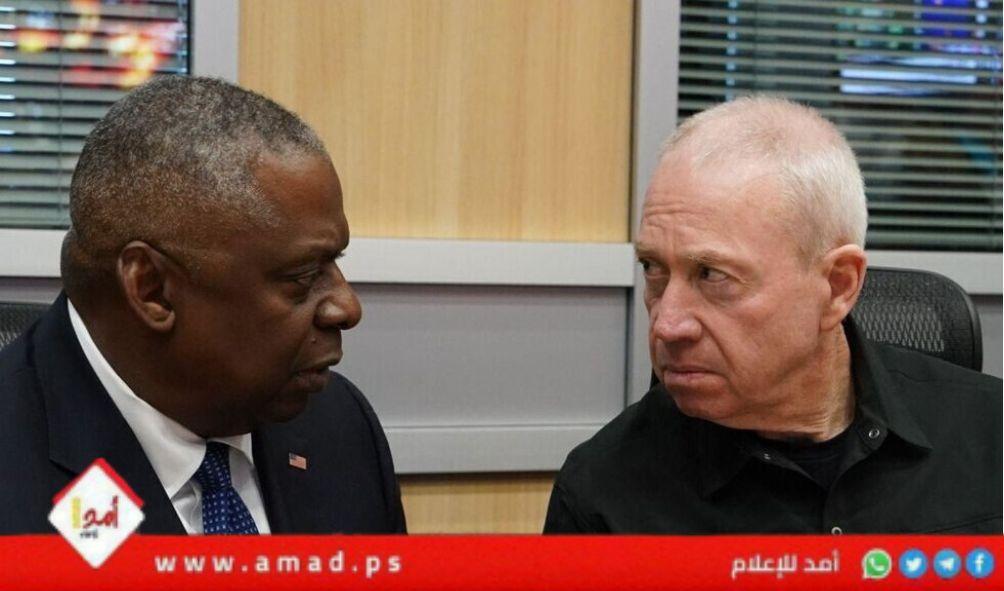 أوستن يلمح لغالانت: ضرورة وقف احتجاجات عائلات الرهائن أمام إدخال المساعدات إلى قطاع غزة