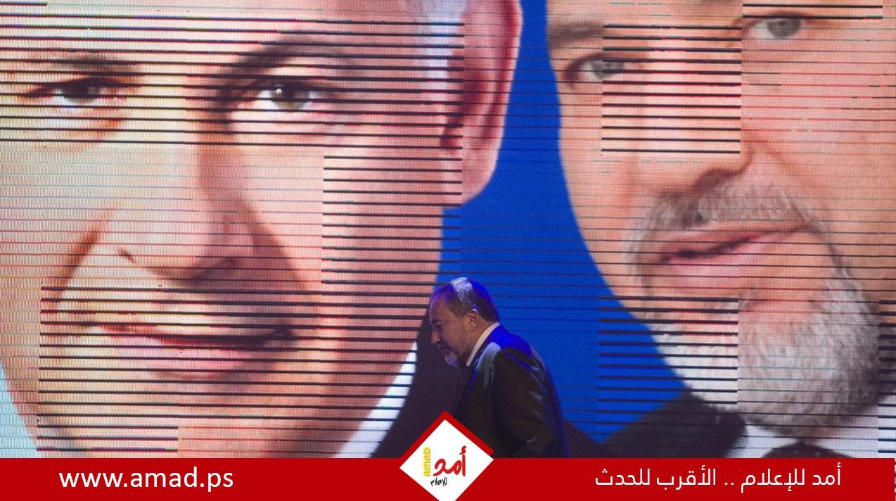 ليبرمان: نتنياهو أدخل  الدولة في حالة فوضى عارمة ويسعى لتدمير على إسرائيل