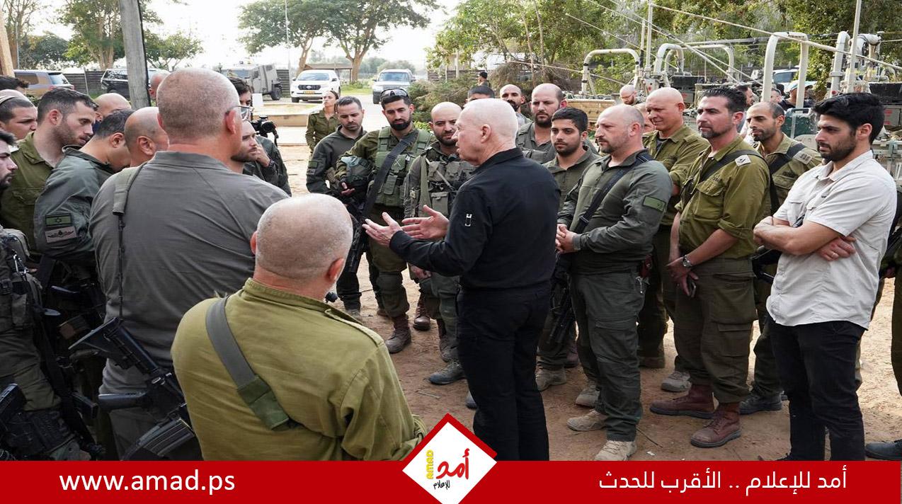 غالانت: الجيش وصل إلى مناطق لم يصلها من قبل واستولى على غرف لقيادة حماس