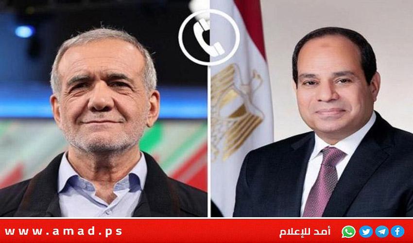 السيسي تلقى اتصالا من بزشكيان تناول التصعيد الأمريكي الإيراني