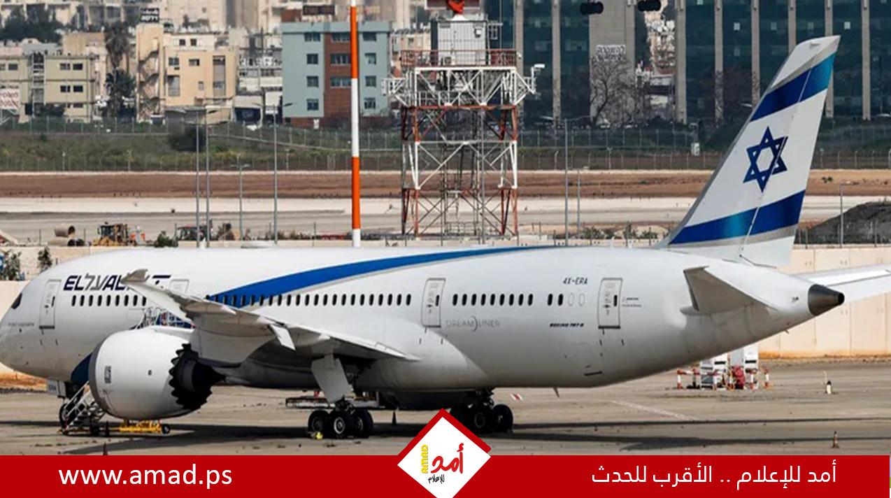 صحيفة عبرية: إسرائيل تنقل أسطول طائراتها المدنية إلى الخارج