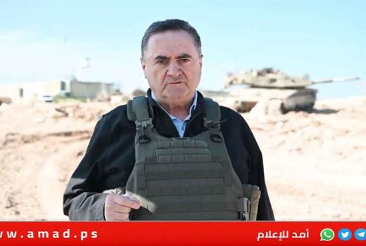 كاتس: لن يكون هناك انتشار جديد داخل غزة قبل القضاء على حماس وتدمير الأنفاق كاملا
